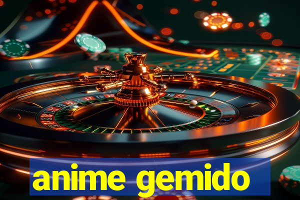 anime gemido